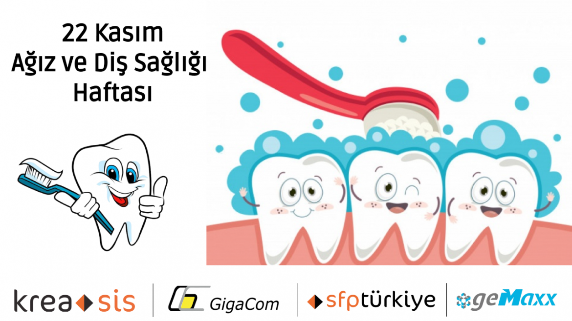 22 Kasım Ağız ve Diş Sağlığı Haftası