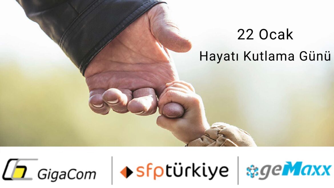 22 Ocak - Hayatı Kutlama Günü